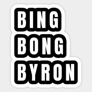 Bing Bong Byron Funny Joe Biden Sticker